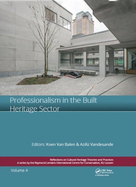 Aziliz Vandesande, Koen van Balen - Professionalism in the Built Heritage Sector, E-bok