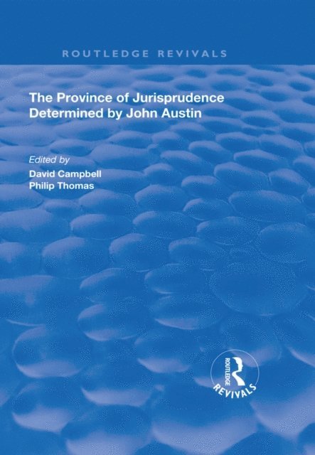Philip A. Thomas, David Campbell - Province of Jurisprudence Determined by John Austin, E-bok