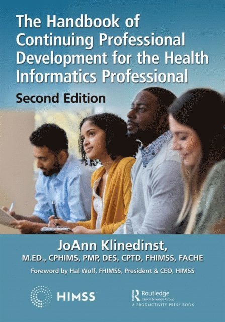 JoAnn Klinedinst - Handbook of Continuing Professional Development for the Health Informatics Professional, E-bok