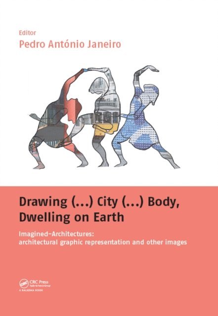 Pedro Janeiro - Drawing (...) City (...) Body, Dwelling on Earth, E-bok. Tillgänglighet: Lägg i varukorg