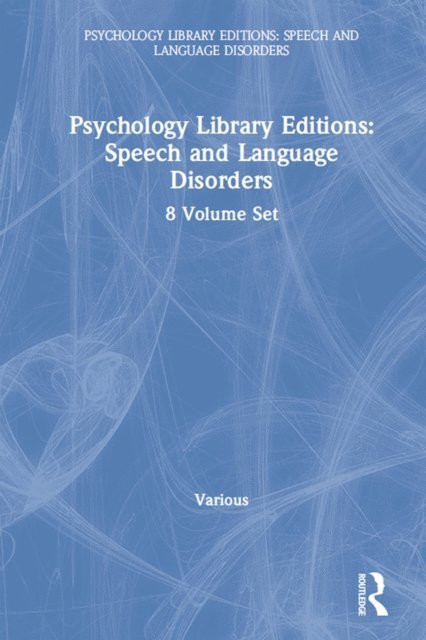 Various - Psychology Library Editions: Speech and Language Disorders, E-bok