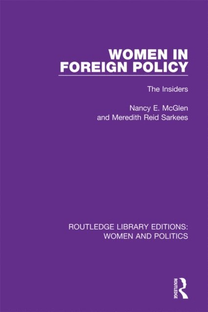 Meredith Reid Sarkees, Nancy E. McGlen - Women in Foreign Policy, E-bok