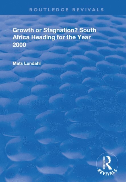 Mats Lundahl - Growth or Stagnation?, E-bok
