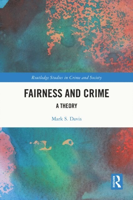 Mark S. Davis - Fairness and Crime, E-bok