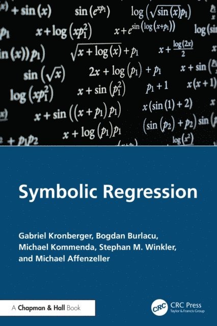 Michael Affenzeller, Stephan M. Winkler, Michael Kommenda, Bogdan Burlacu, Gabriel Kronberger - Symbolic Regression, E-bok