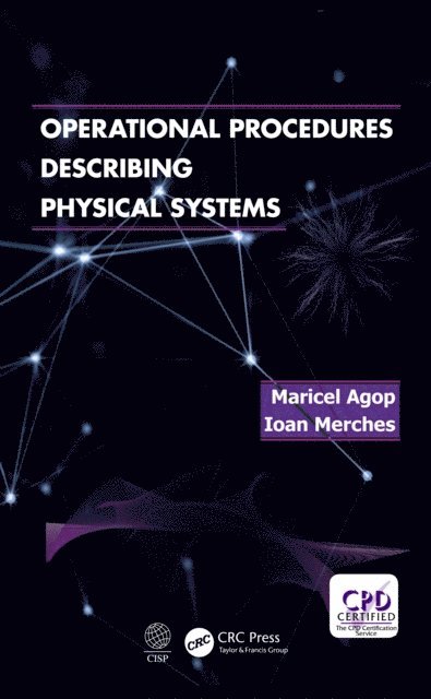 Ioan Merches, Marciel Agop - Operational Procedures Describing Physical Systems, E-bok