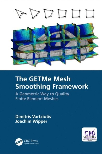 Joachim Wipper, Dimitris Vartziotis - GETMe Mesh Smoothing Framework, E-bok. Tillgänglighet: Lägg i varukorg