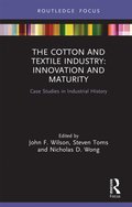 Cotton and Textile Industry: Innovation and Maturity
