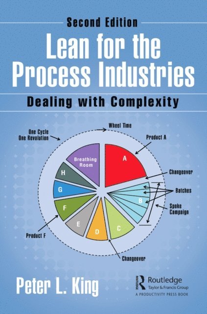 Peter L. King - Lean for the Process Industries, E-bok