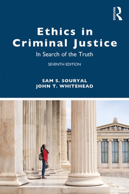 John T. Whitehead, Sam S. Souryal - Ethics in Criminal Justice, E-bok
