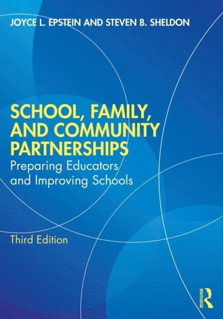 Steven B. Sheldon, Joyce L. Epstein - School, Family, and Community Partnerships, E-bok
