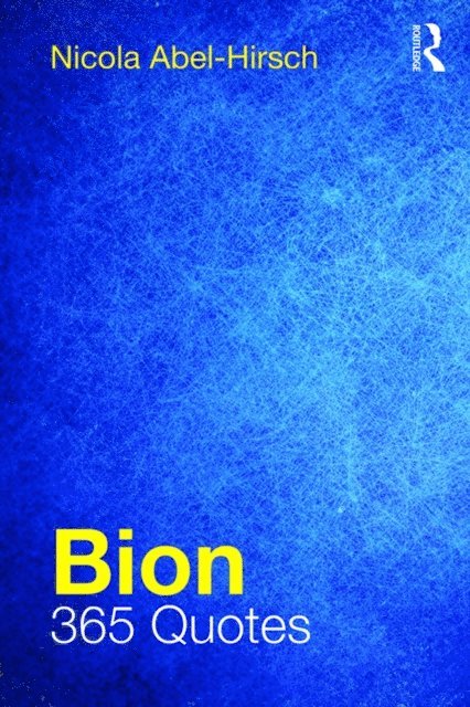 Nicola Abel-Hirsch - Bion, E-bok
