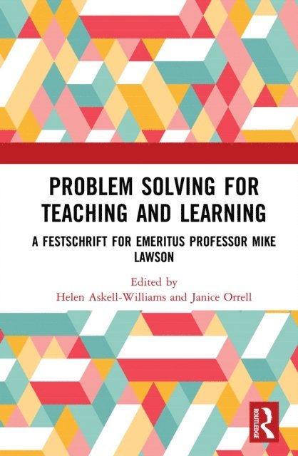 Janice Orrell, Helen Askell-Williams - Problem Solving for Teaching and Learning, E-bok