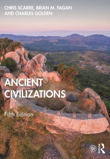 Charles Golden, Chris Scarre - Ancient Civilizations, E-bok