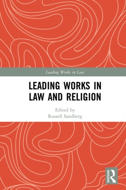 Russell Sandberg - Leading Works in Law and Religion, E-bok