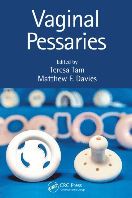 Matthew Davies, Teresa Tam - Vaginal Pessaries, E-bok