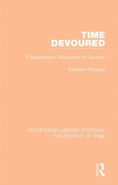 Edmund Parsons - Time Devoured, E-bok
