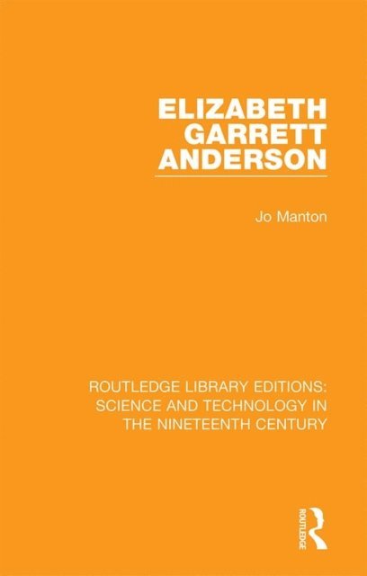 Jo Manton - Elizabeth Garrett Anderson, E-bok