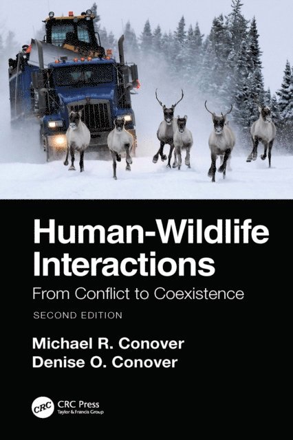 Denise O. Conover, Michael R. Conover - Human-Wildlife Interactions, E-bok. Tillgänglighet: Lägg i varukorg