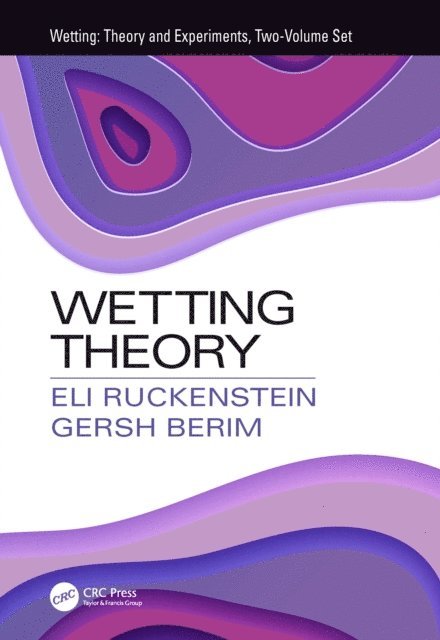 Gersh Berim, Eli Ruckenstein - Wetting Theory, E-bok
