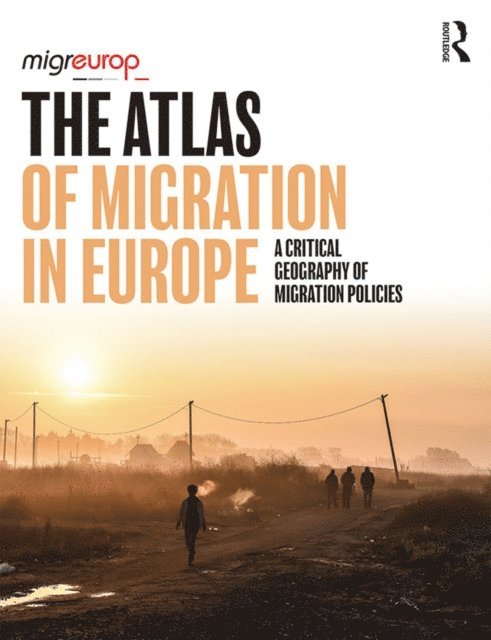 Migreurop - Atlas of Migration in Europe, E-bok