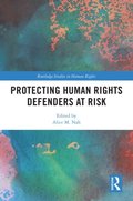 Protecting Human Rights Defenders at Risk