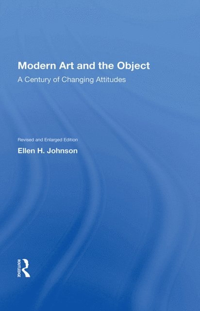 Ellen H. Johnson - Modern Art and the Object, E-bok. Tillgänglighet: Lägg i varukorg