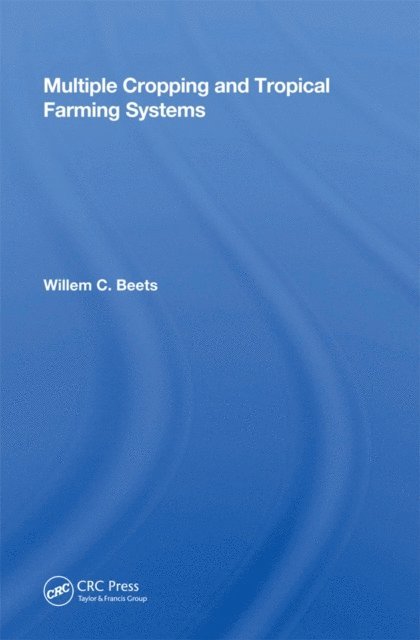 Multiple Cropping and Tropical Farming Systems