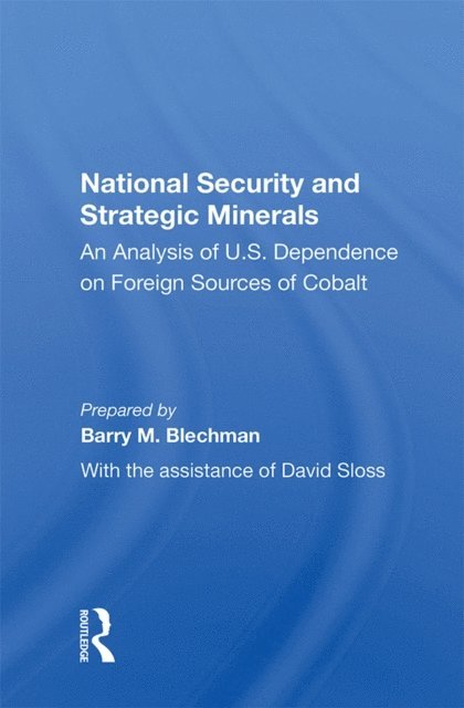 Barry M. Blechman - National Security and Strategic Minerals, E-bok