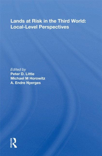 Peter D. Little - Lands At Risk In The Third World, E-bok
