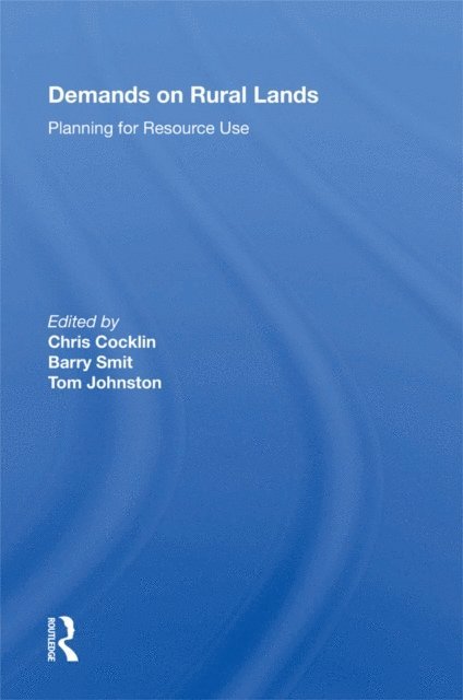Chris Cocklin - Demands On Rural Lands, E-bok