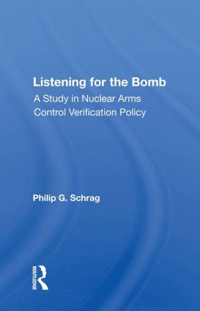 Philip G. Schrag - Listening For The Bomb, E-bok