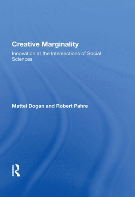 Mattei Dogan - Creative Marginality, E-bok