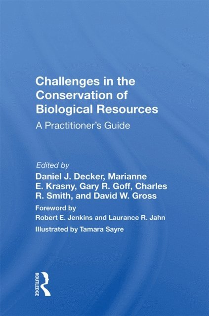 Daniel J. Decker - Challenges in the Conservation of Biological Resources, E-bok. Tillgänglighet: Lägg i varukorg