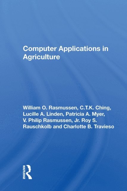 William Otto Rasmussen - Computer Applications In Agriculture, E-bok. Tillgänglighet: Lägg i varukorg