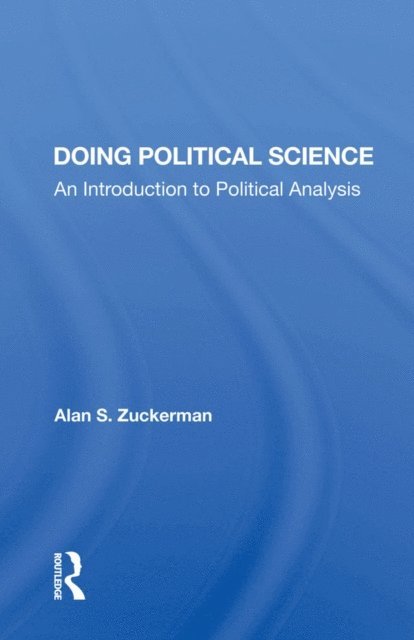 Alan S Zuckerman - Doing Political Science, E-bok