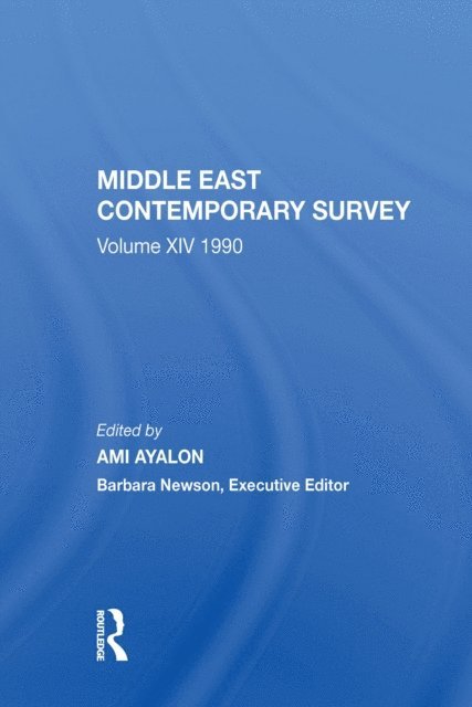 Ami Ayalon - Middle East Contemporary Survey, Volume Xiv: 1990, E-bok