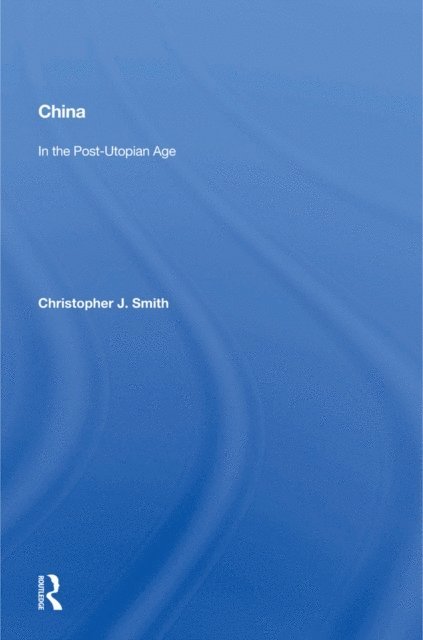 Christopher J. Smith - China, E-bok