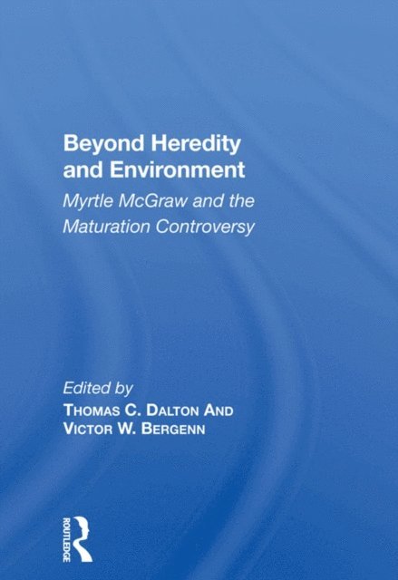 Thomas C Dalton - Beyond Heredity And Environment, E-bok