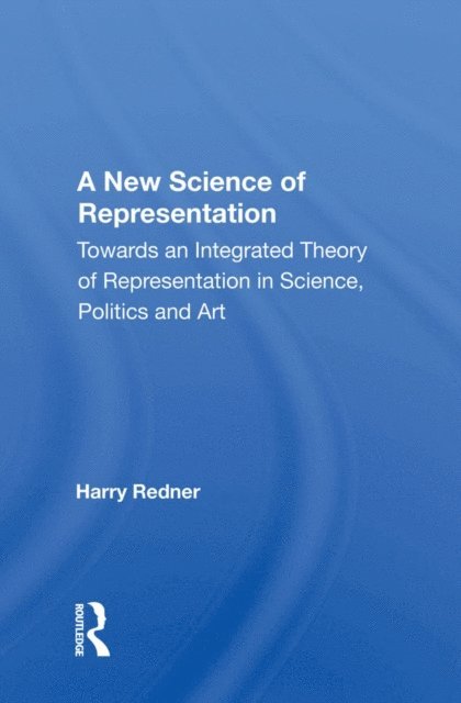Harry Redner - New Science Of Representation, E-bok