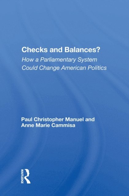 Paul Manuel - Checks And Balances?, E-bok