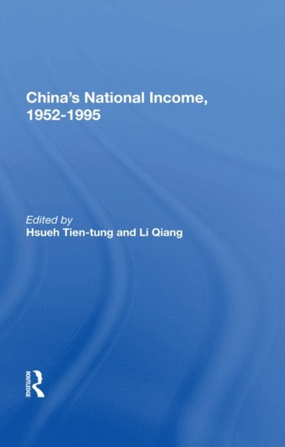 Tien-tung Hsueh - China's National Income, 1952-1995, E-bok. Tillgänglighet: Lägg i varukorg