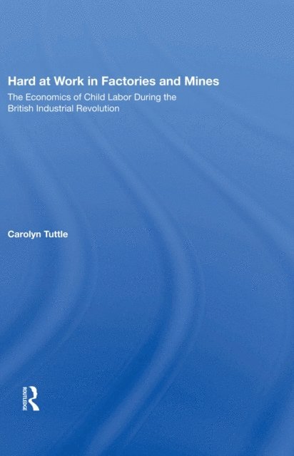 Carolyn Tuttle - Hard At Work In Factories And Mines, E-bok. Tillgänglighet: Lägg i varukorg