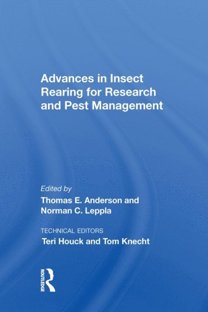 Advances In Insect Rearing For Research And Pest Management