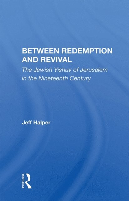 Jeff Halper - Between Redemption And Revival, E-bok. Tillgänglighet: Lägg i varukorg