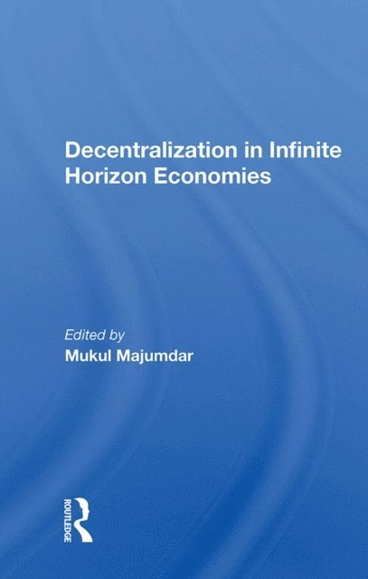Mukul Majumdar - Decentralization In Infinite Horizon Economies, E-bok