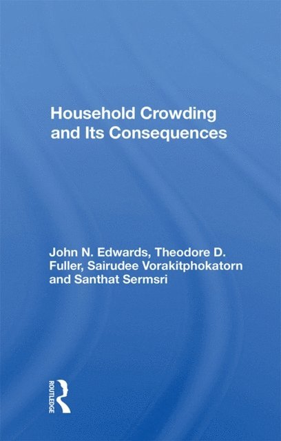 John Edwards - Household Crowding And Its Consequences, E-bok