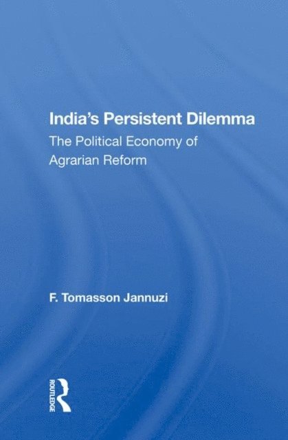 F. Tomasson Jannuzi - India's Persistent Dilemma, E-bok