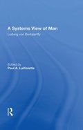 Systems View Of Man