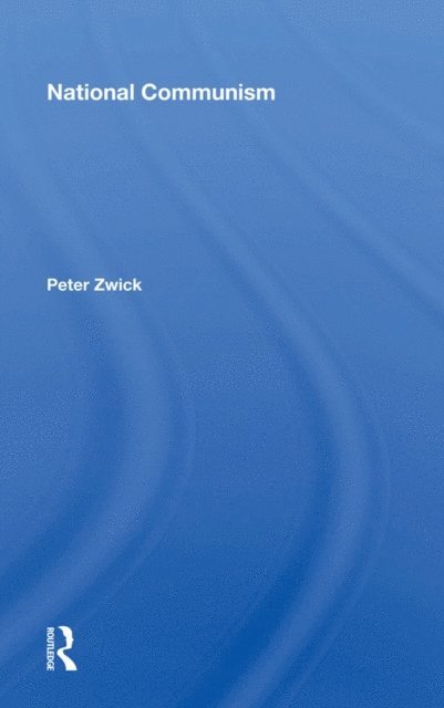 Peter Zwick - National Communism, E-bok
